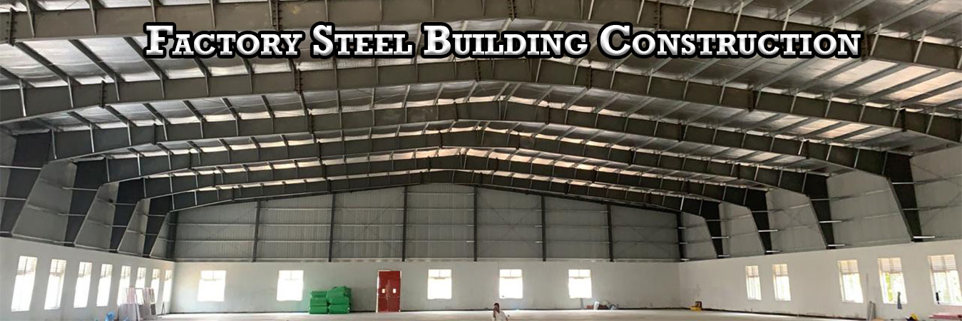 Factory Steel Building Manufacturers